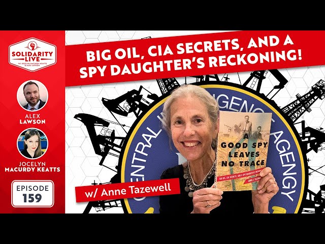 Big Oil, CIA Secrets, and a Spy Daughter’s Reckoning!
