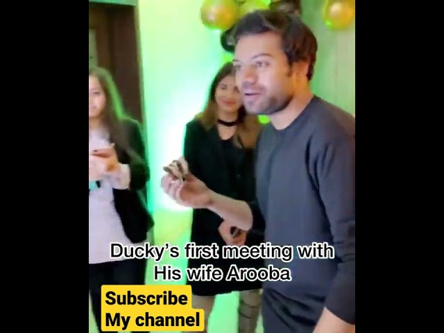 Ducky first meeting with his wife aroob jatoi#makhan