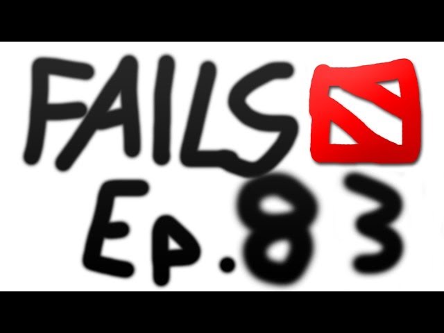 Dota 2 Fails of the Week - Ep. 83