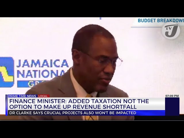 Finance Minister; Added Taxation not the Option to Make up Revenue Shortfall | TVJ News