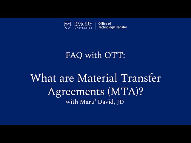 OTT: Material Transfer Agreement FAQ