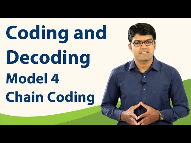 Coding and Decoding | Basic Model 4 - Chain Coding