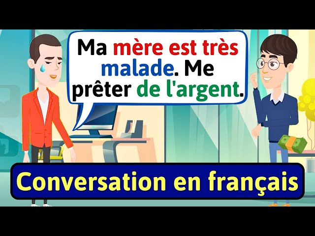 Conversation en français (Prêter de l'argent) Apprendre à Parler Français | French conversation