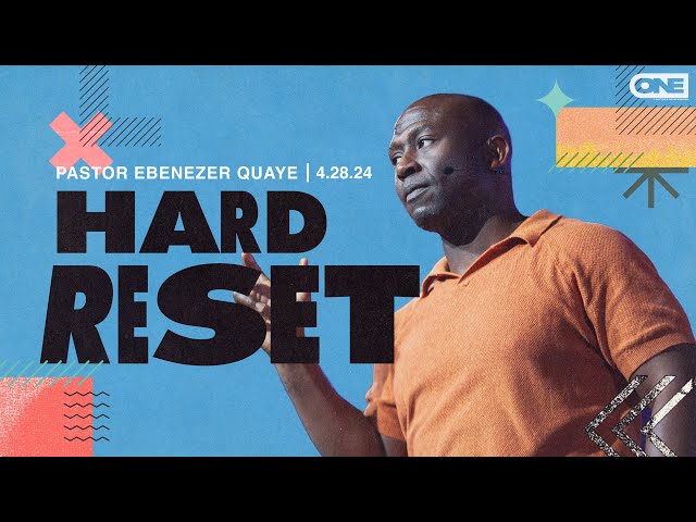 Hard Reset - Ebenezer Quaye