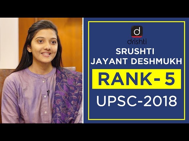 UPSC Topper Mock Interview, Srushti Jayant Deshmukh (Rank 5, CSE 2018)
