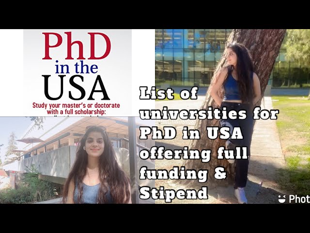 List of universities for PhD offering full funding & stipend in USA | Swati Chaturvedi