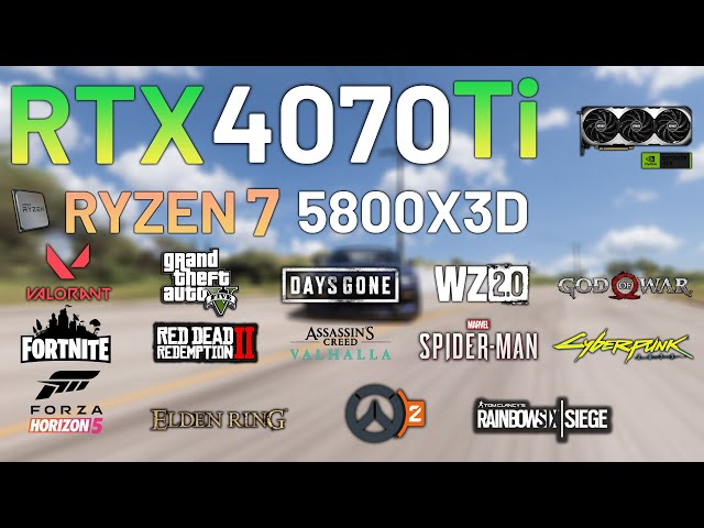RTX 4070 Ti + Ryzen 7 5800X3D : Test in 14 Games - RTX 4070Ti Gaming
