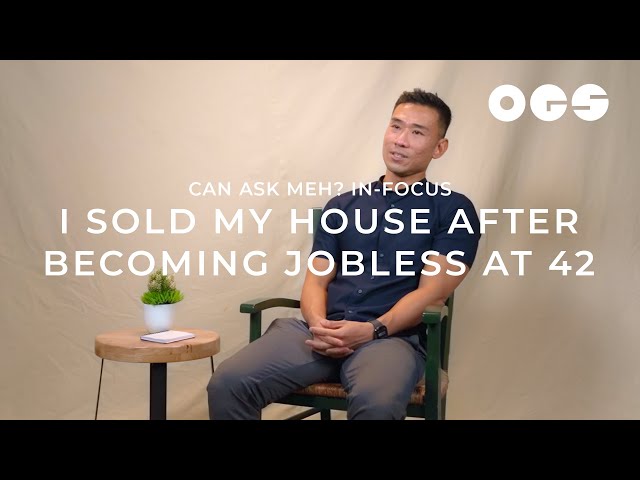 I Sold My House After Becoming Jobless at 42 | Can Ask Meh?