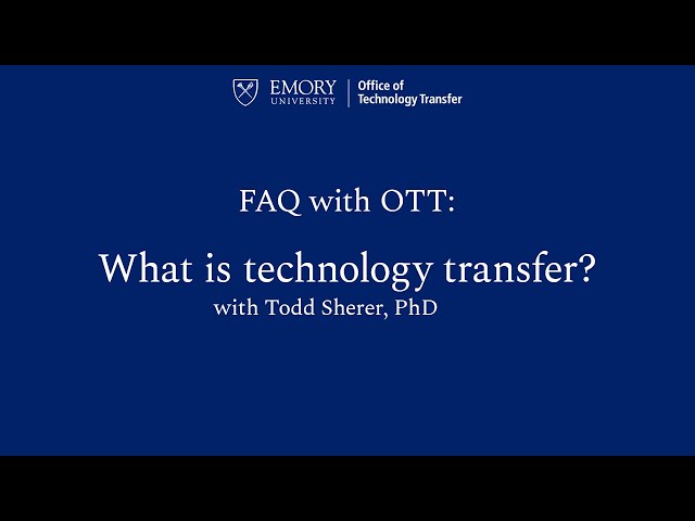OTT: What is Technology Transfer FAQ