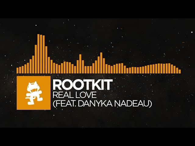 [House] - Rootkit - Real Love (feat. Danyka Nadeau) [Monstercat Release]