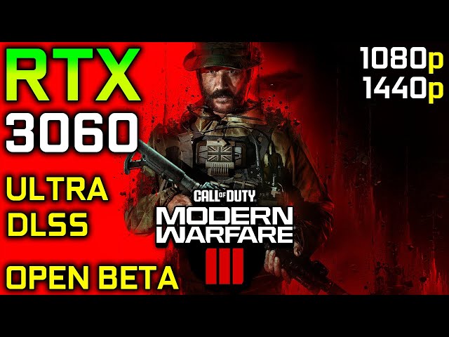 Call of Duty Modern Warfare 3 Open Beta | RTX 3060 12GB | Ultra + DLSS | 1080p - 1440p | 2023