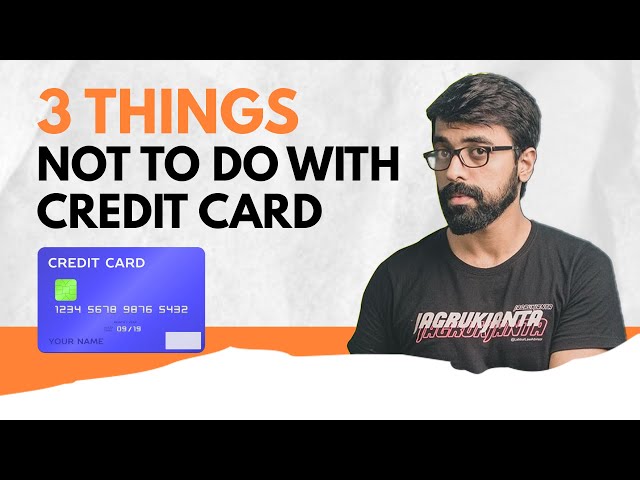 3 Things Not to do with Credit Card #LLAShorts 76