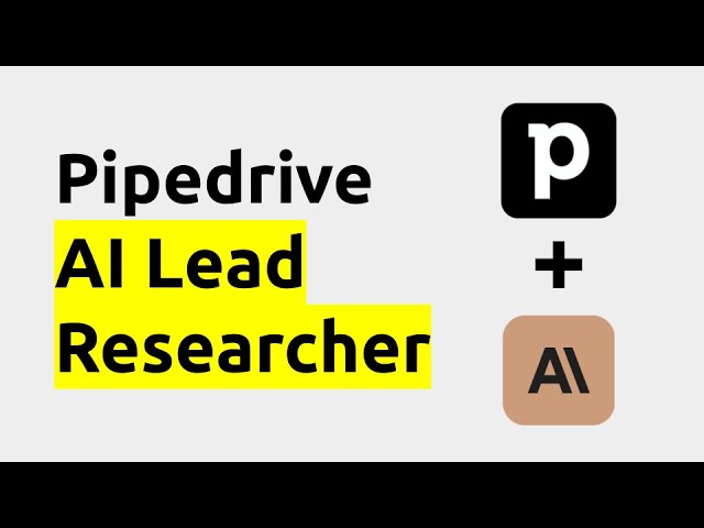 How To Automate Pipedrive Lead Research With AI
