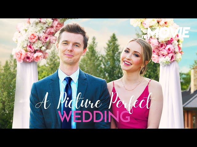 Meine Bilderbuch-Hochzeit - A Picture Perfect Wedding // ROMANTISCHE KOMÖDIE kostenlos