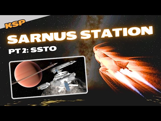 SSTO CREW DELIVERY TO SARNUS SPACE STATION in Kerbal Space Program (Outer Planets Mod) Stock Parts!