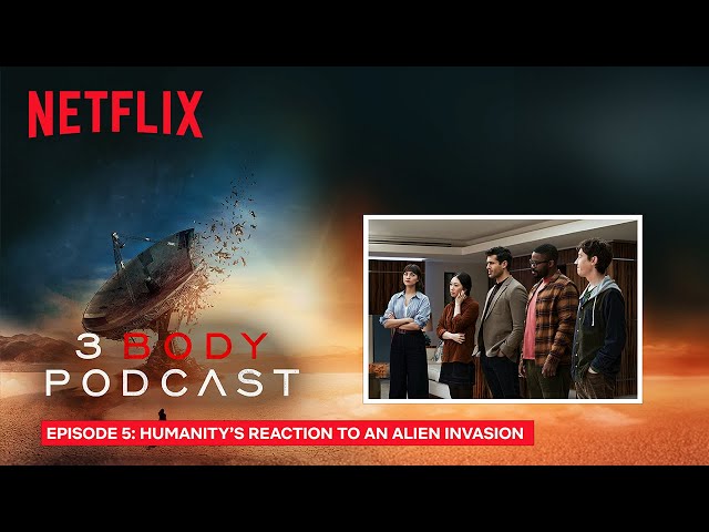 Humanity reacts to an alien invasion | 3 Body Podcast Season 1 Episode 5