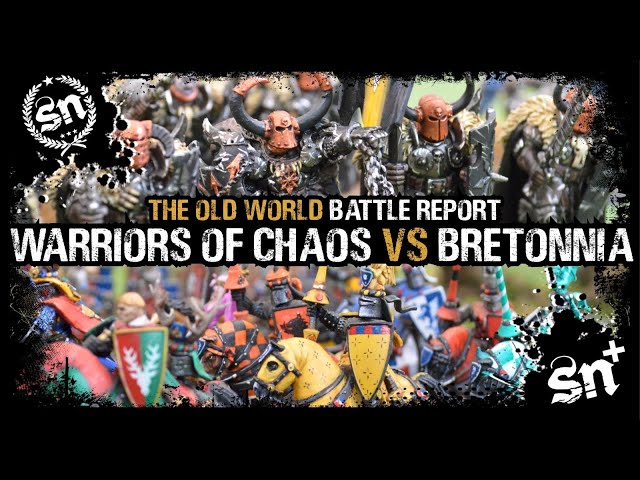 Warriors of Chaos vs Bretonnia - The Old World (Battle Report)