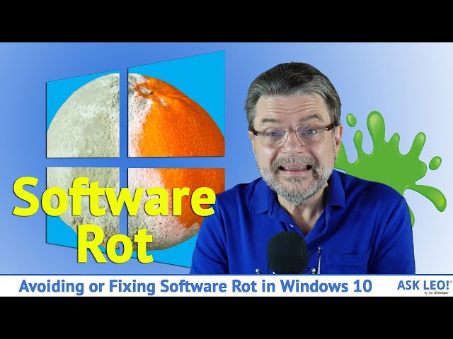 Avoiding or Fixing Software Rot in Windows 10