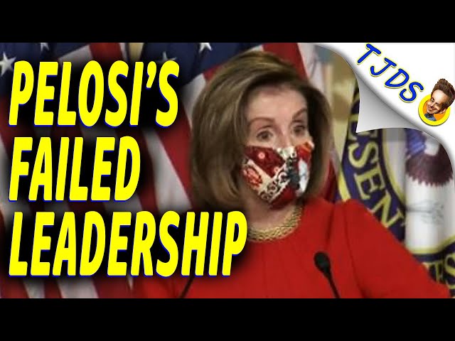 Nancy Pelosi's FAILED Leadership During National Crisis.