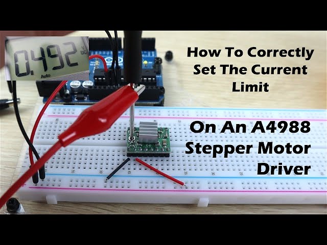 How To Correctly Set The Motor Current Limit On An A4988 Stepper Motor Driver