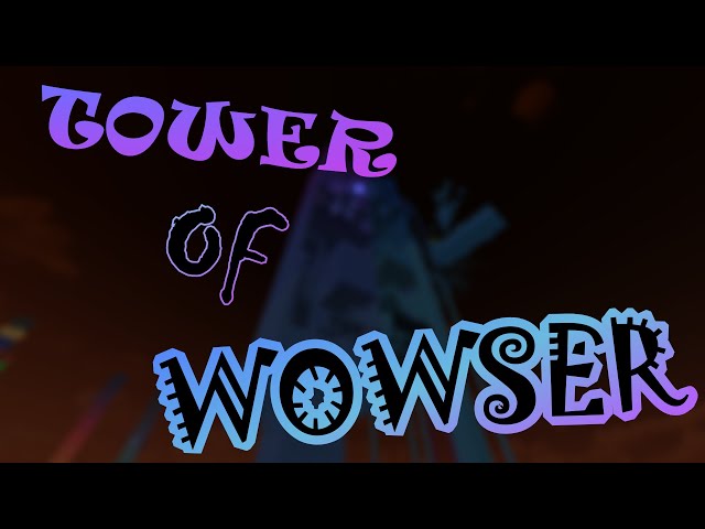 Tower of Wowser [ToK B-Side] (Normal Route Walkthrough) - JToH B-Sides Project