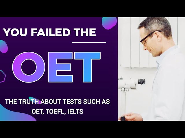 YOU Failed The OET? | or TOEFL or IELTS | Nurses Doctors Professionals