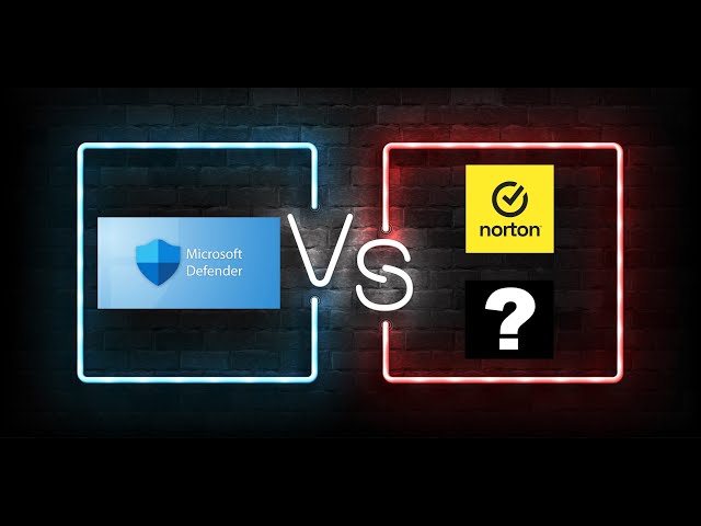 MS Defender vs Norton vs mystery guest!