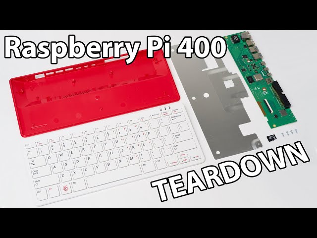 The Raspberry Pi 400 Teardown