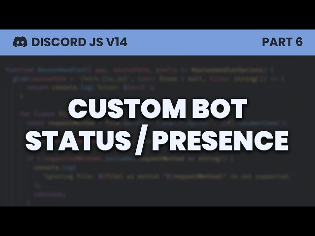 Custom Bot Status/Presence (Discord.js v14)