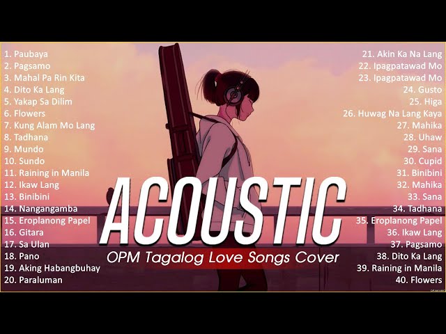 Best Of OPM Acoustic Love Songs 2024 Playlist 1196 ❤️ Top Tagalog Acoustic Songs Cover Of All Time