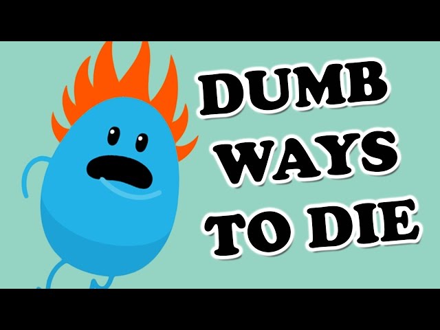 DYING FOR DUMMIES | Dumb Ways To Die