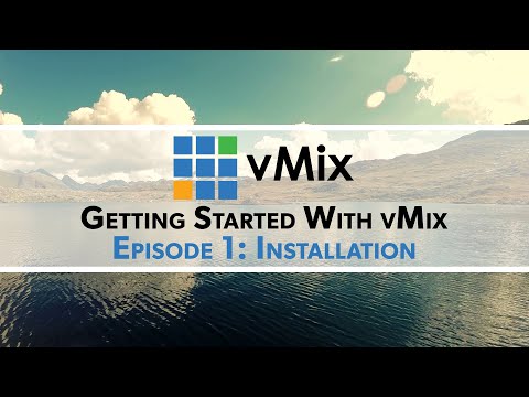 Getting Started With vMix