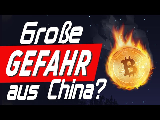 Bitcoin: Kann China alles zerstören?