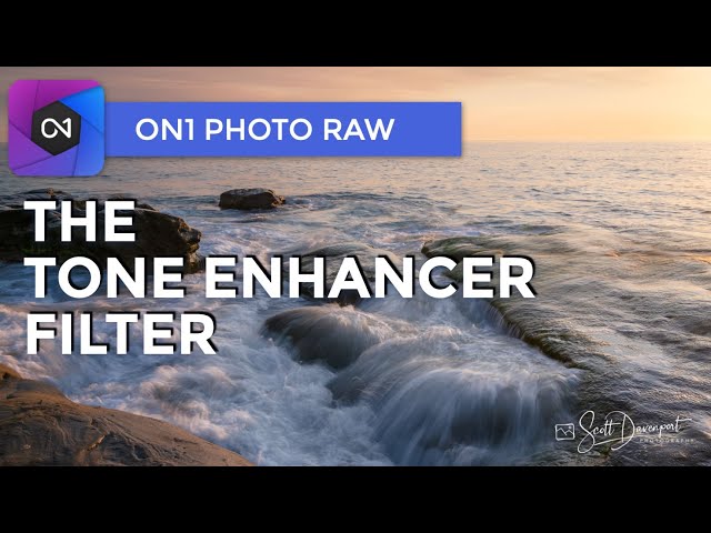 The Tone Enhancer - ON1 Photo RAW