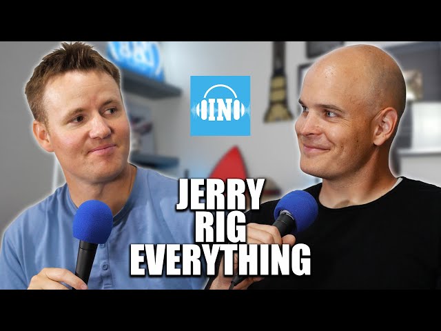 How He Became JerryRigEverything!