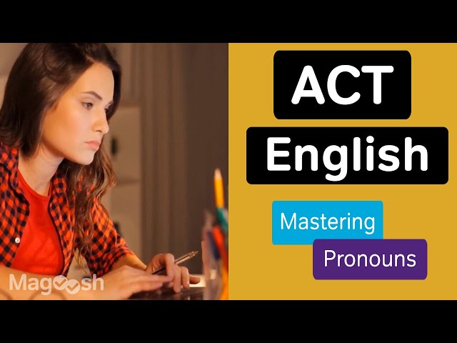 Mastering Pronouns For ACT English
