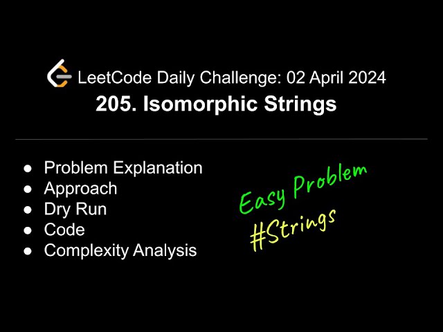 Daily LeetCode Challenge: 205. Isomorphic Strings | C++ | Strings | Hashmap | @shwetabhagat8920