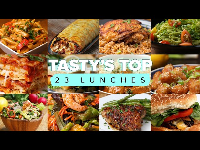 Tasty's Top 23 Lunches