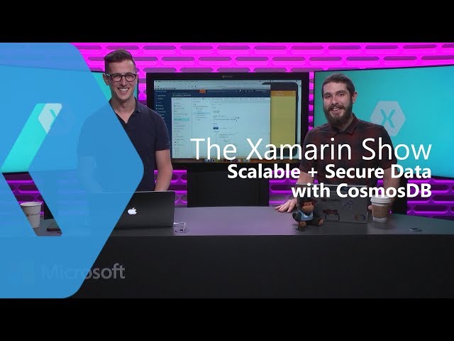 Scalable + Secure Data with CosmosDB | The Xamarin Show