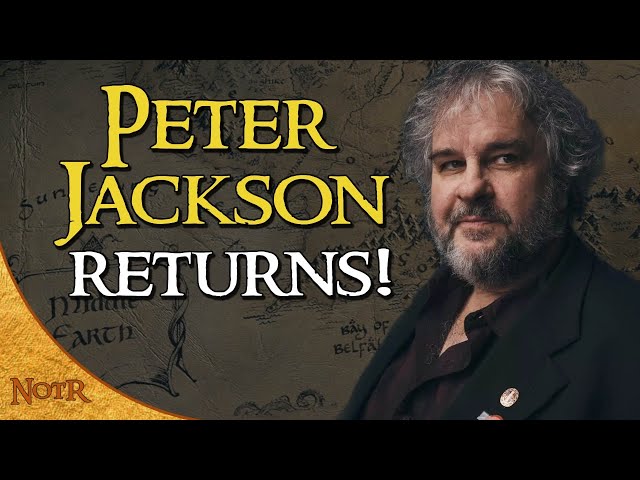 BREAKING: Peter Jackson RETURNING to Middle-earth!