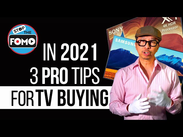 3 PRO TIPS: 4K TV Buying in 2021| How Each Technology Improves Your TV