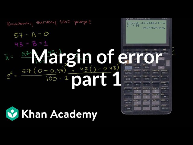Margin of error 1 | Inferential statistics | Probability and Statistics | Khan Academy