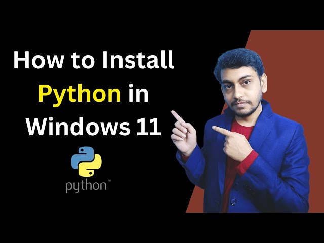 How to Install Python in Windows 11