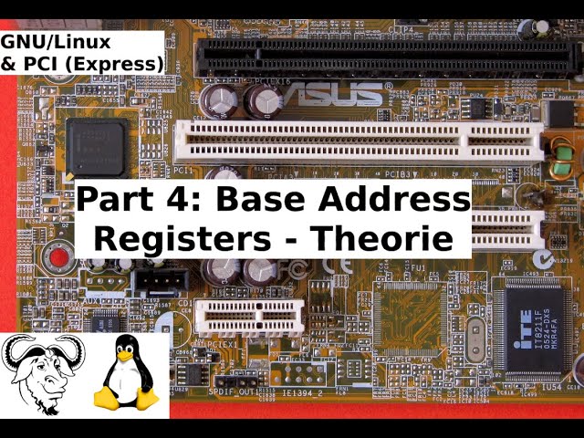 GNU/Linux & PCI (Express) - Part  4: Base Address Registers - Theorie