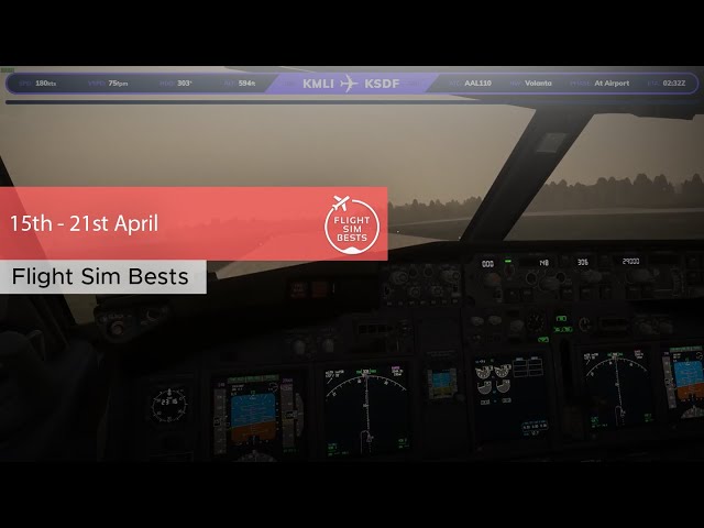 Flight Sim Bests Moments Weekly | 15th - 21st April