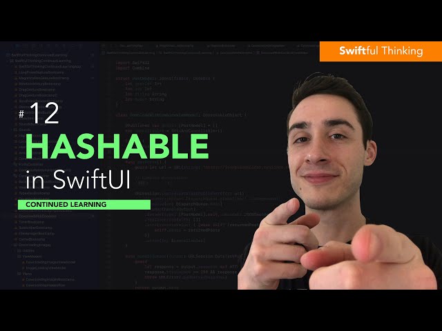 What is Hashable protocol in SwiftUI? | Continued Learning #12