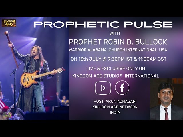 PROPHETIC PULSE WITH PROPHET ROBIN D. BULLOCK.