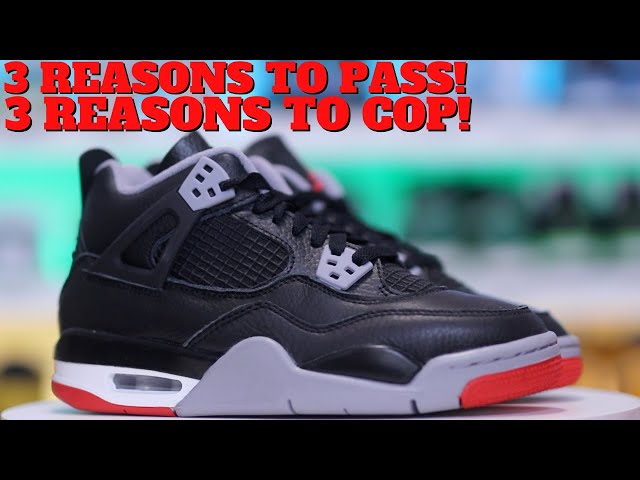 3 Reasons to PASS / COP Air Jordan 4 Reimagined BRED
