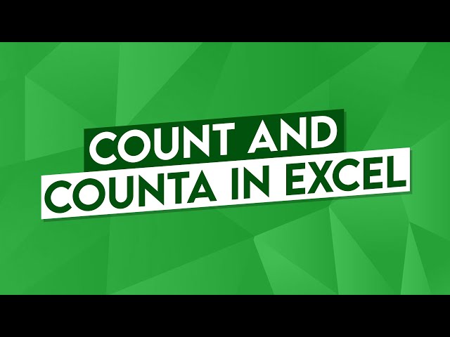 COUNT vs COUNTA Function in Excel