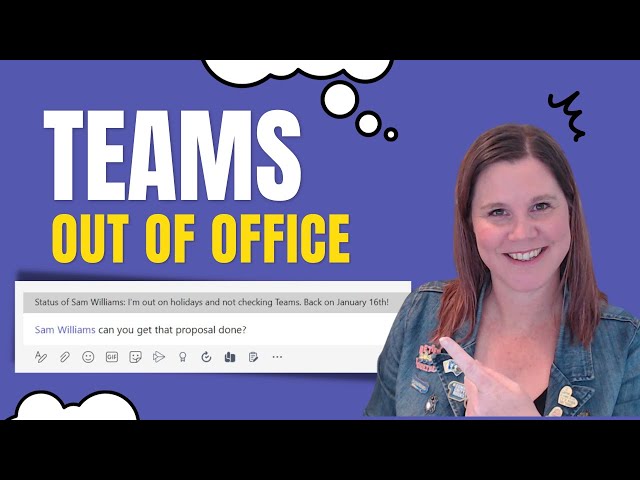 How to set an out of office status message in Microsoft Teams